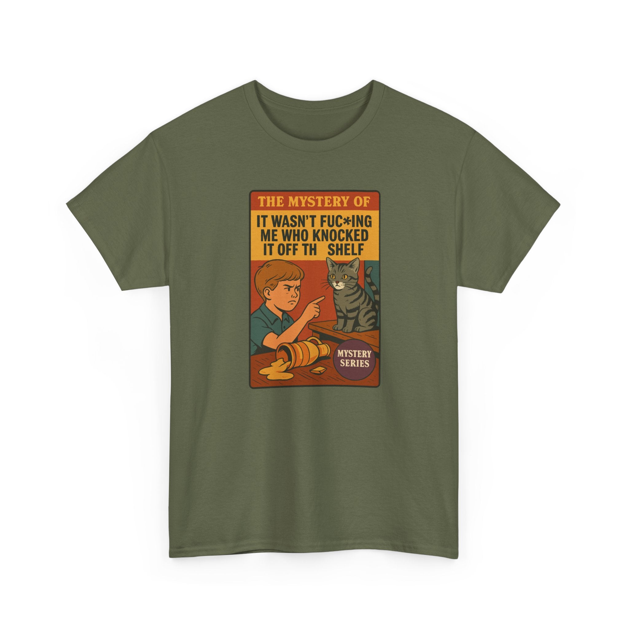 The Mystery Of It Wasnt Me Who Knocked It Off The Shelf - Unisex Cotton Tee