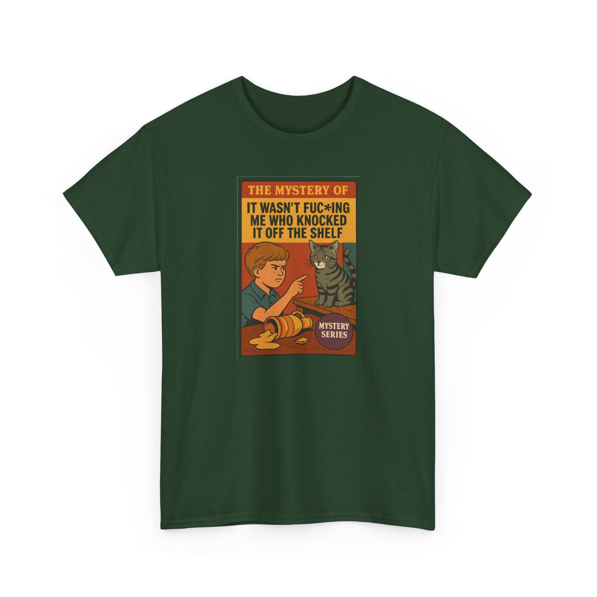 The Mystery of It Wasn't Me Who Knocked It Off the Shelf - Unisex Cotton Tee