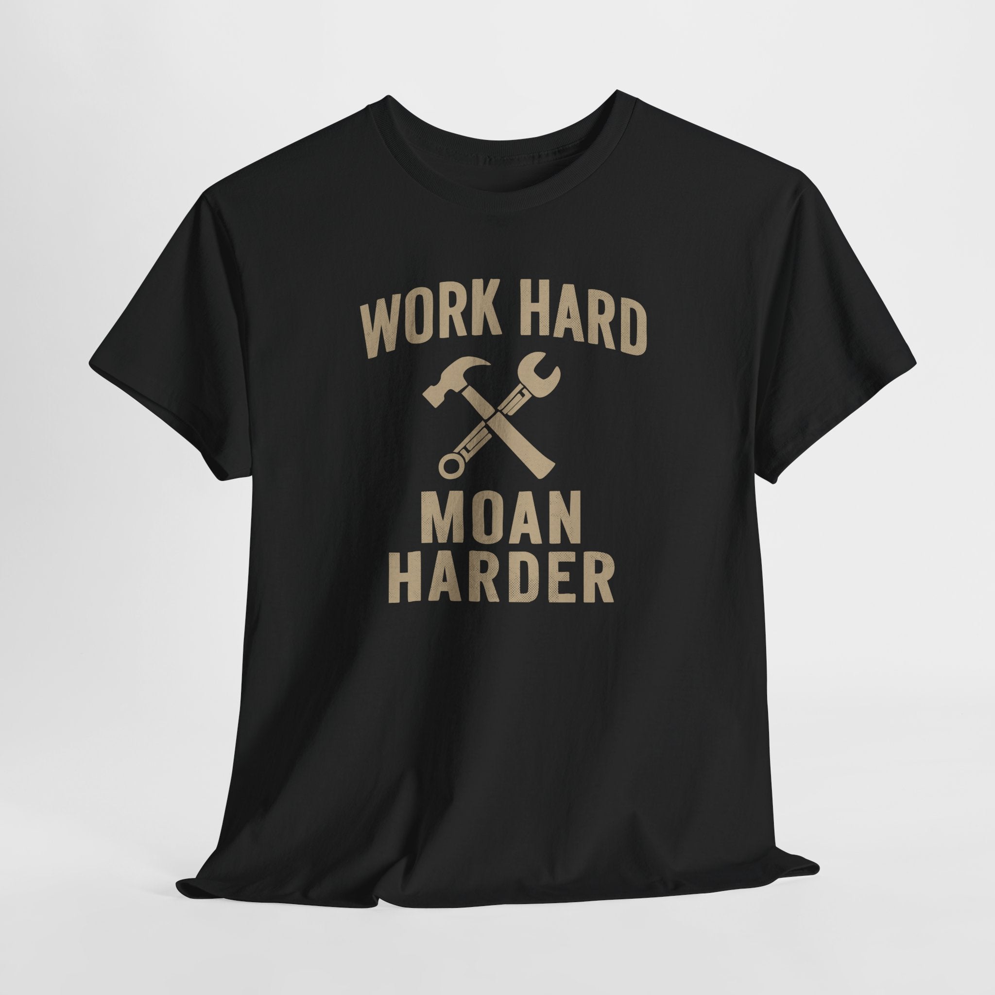 Work Hard Moan Harder - Unisex Cotton Tee