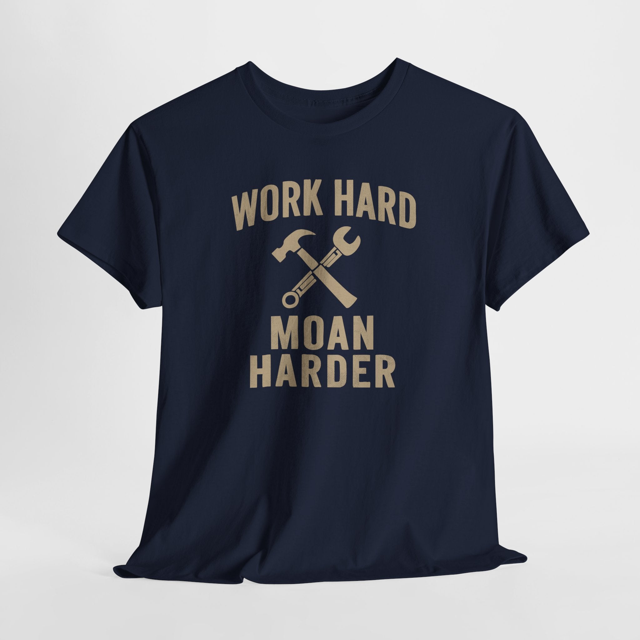 Work Hard Moan Harder - Unisex Cotton Tee