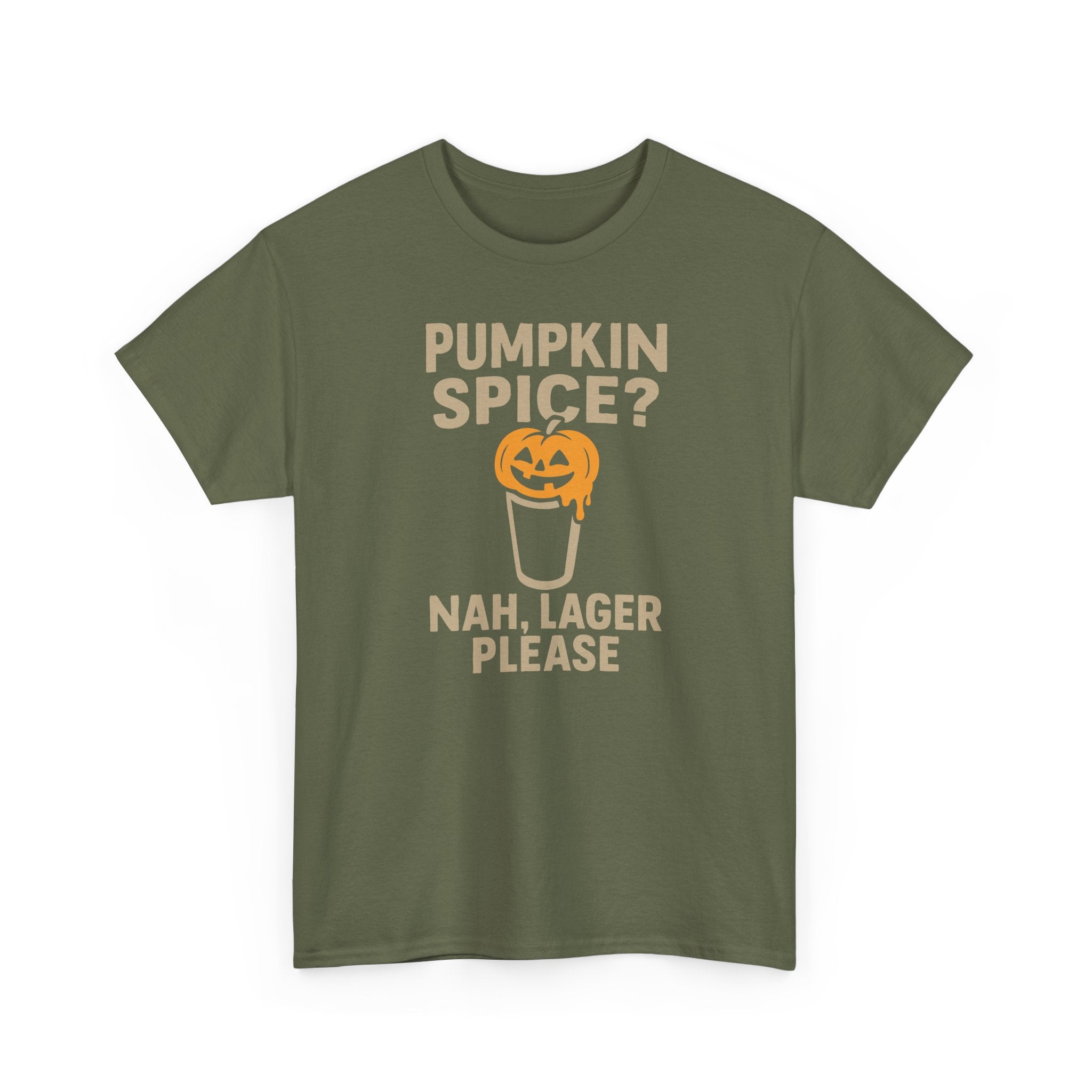 Pumpkin Spice Lager, Nah Lager Please - Unisex Cotton Tee