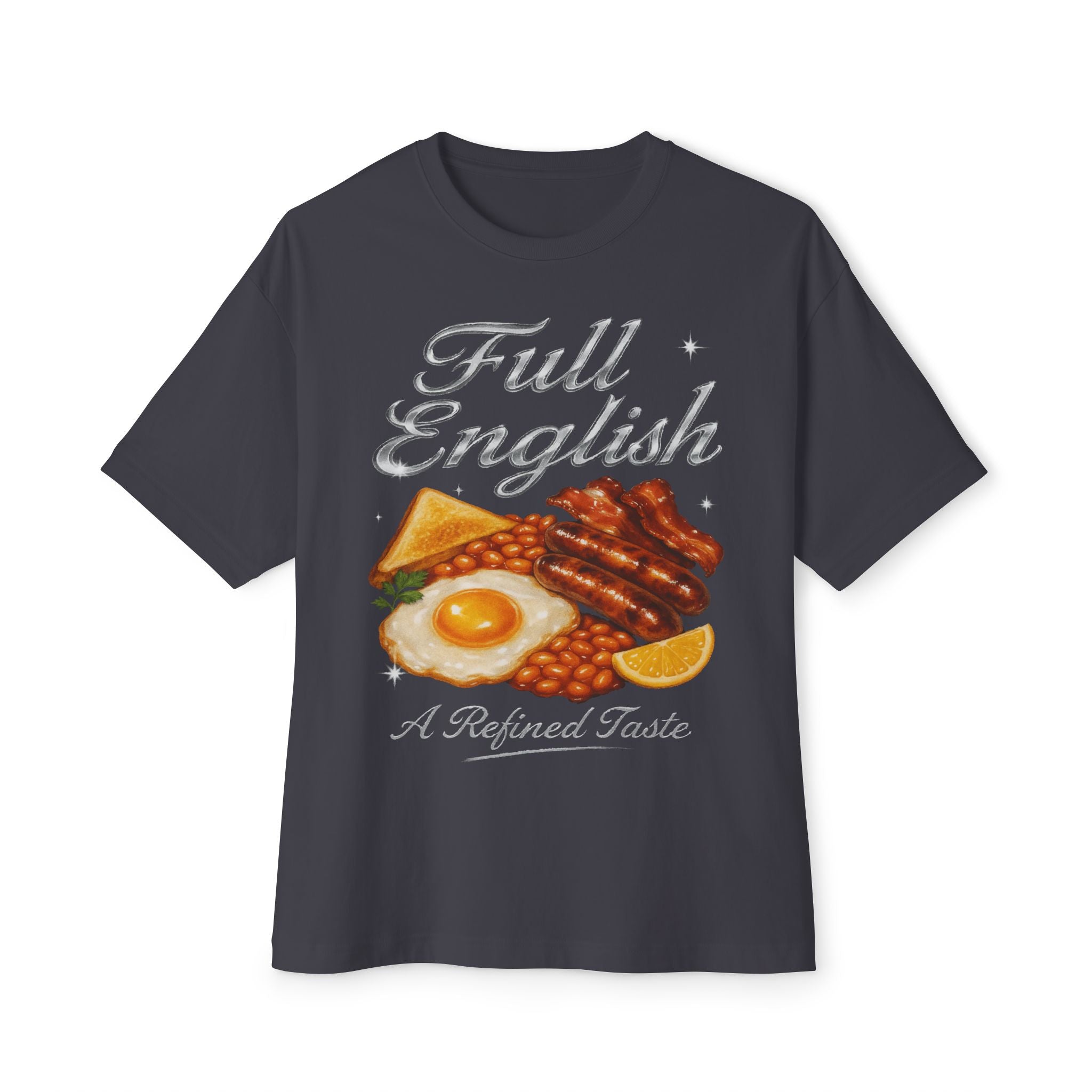 Full English Breakfast, A Refined Taste - Unisex Oversized Tee