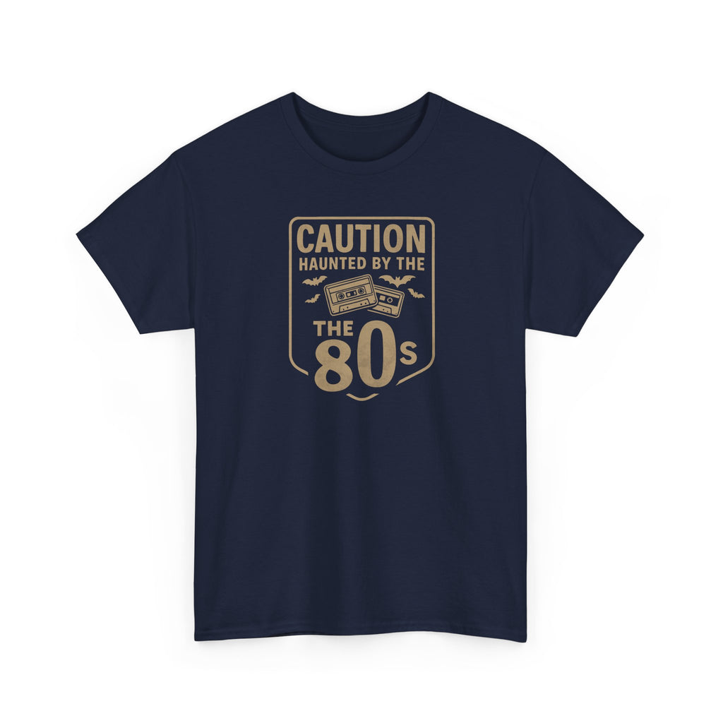 Caution - Haunted by the 80s Unisex Heavy Cotton Tee