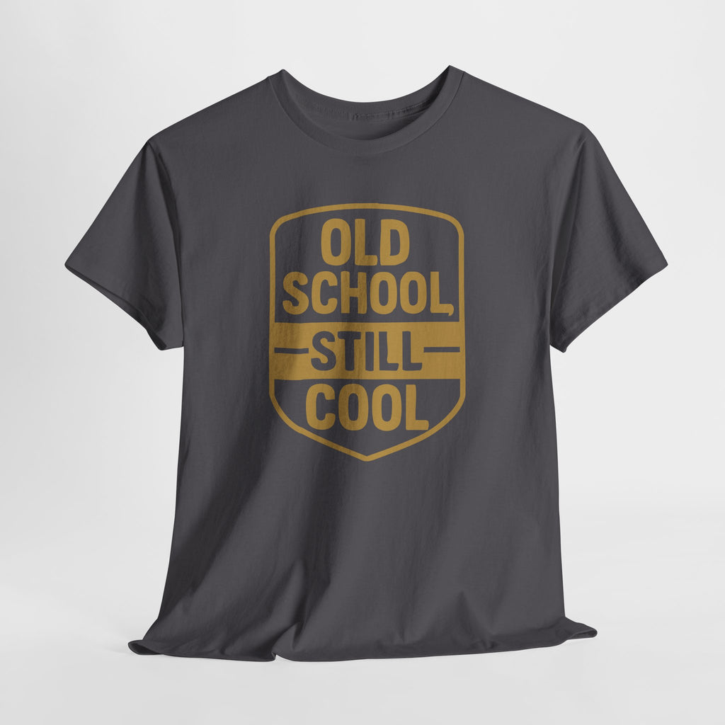 Old School Still Cool - Unisex Cotton Tee
