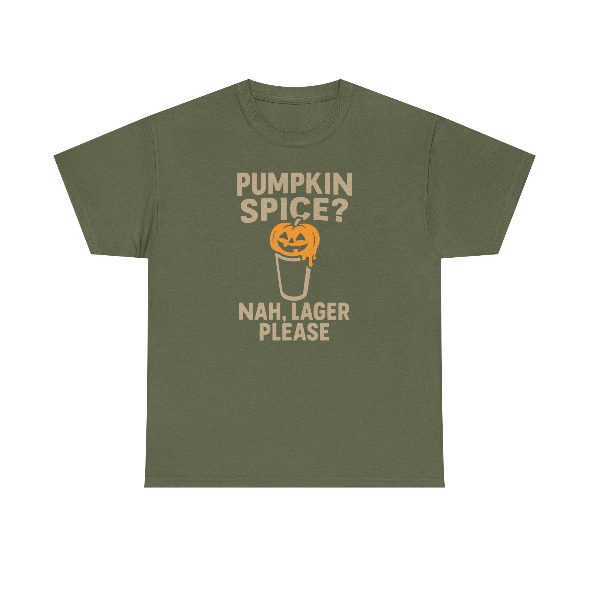 Pumpkin Spice Lager, Nah Lager Please - Unisex Cotton Tee
