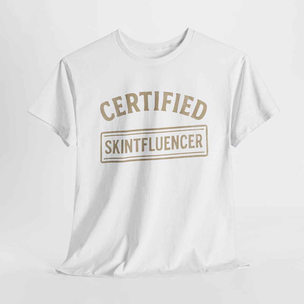 Certified Skintfluencer - Unisex  Cotton Tee