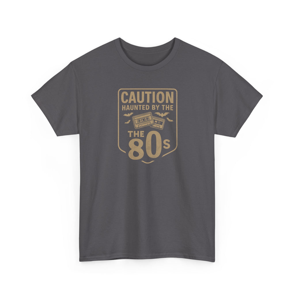Caution - Haunted by the 80s Unisex Heavy Cotton Tee