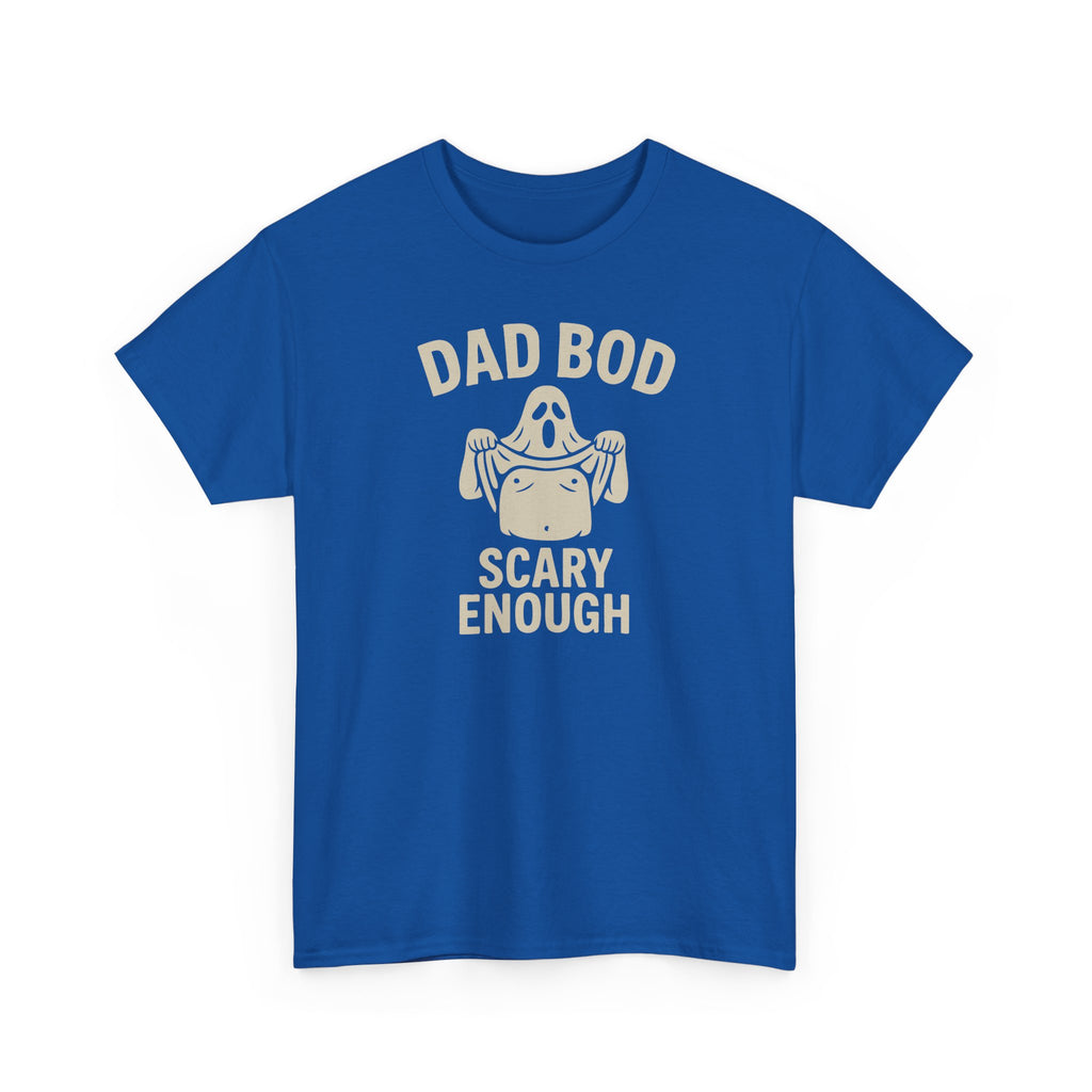 Dad Bod Scary Enough - Male Cotton Tee