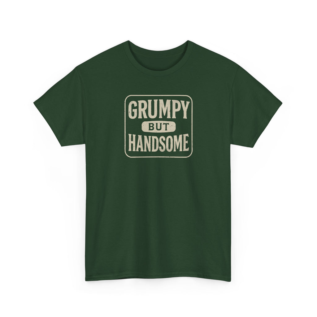 Grumpy But Handsome - Unisex Heavy Cotton Tee