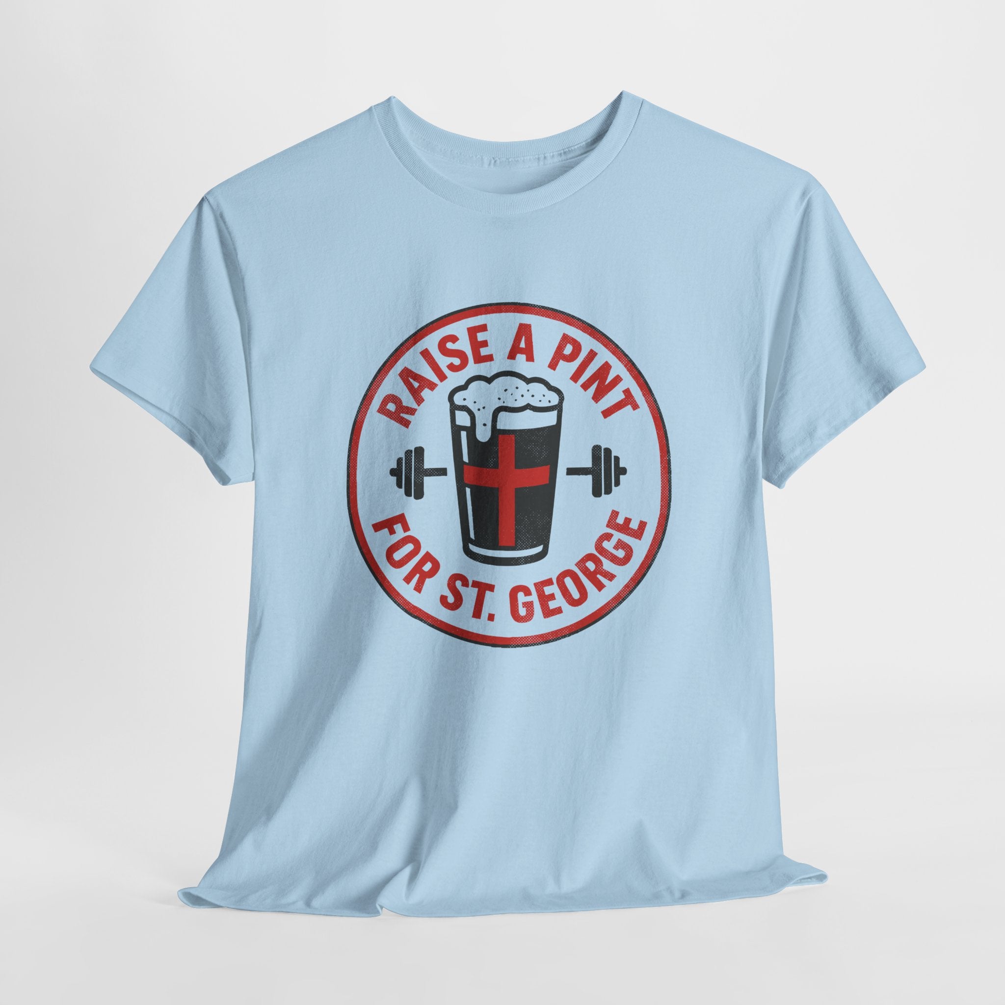 Raise A Pint For St George - Unisex Cotton Tee