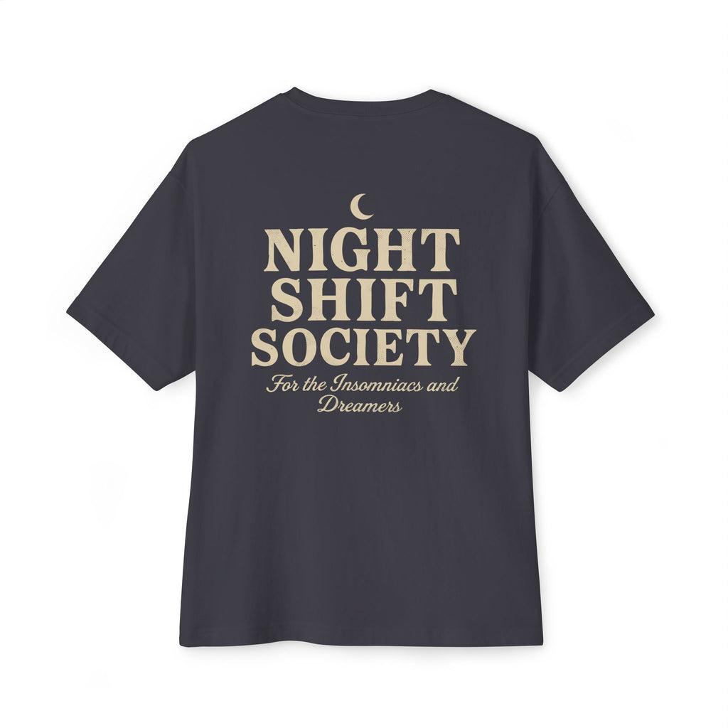 Night Shift Society - Oversized Unisex Tee