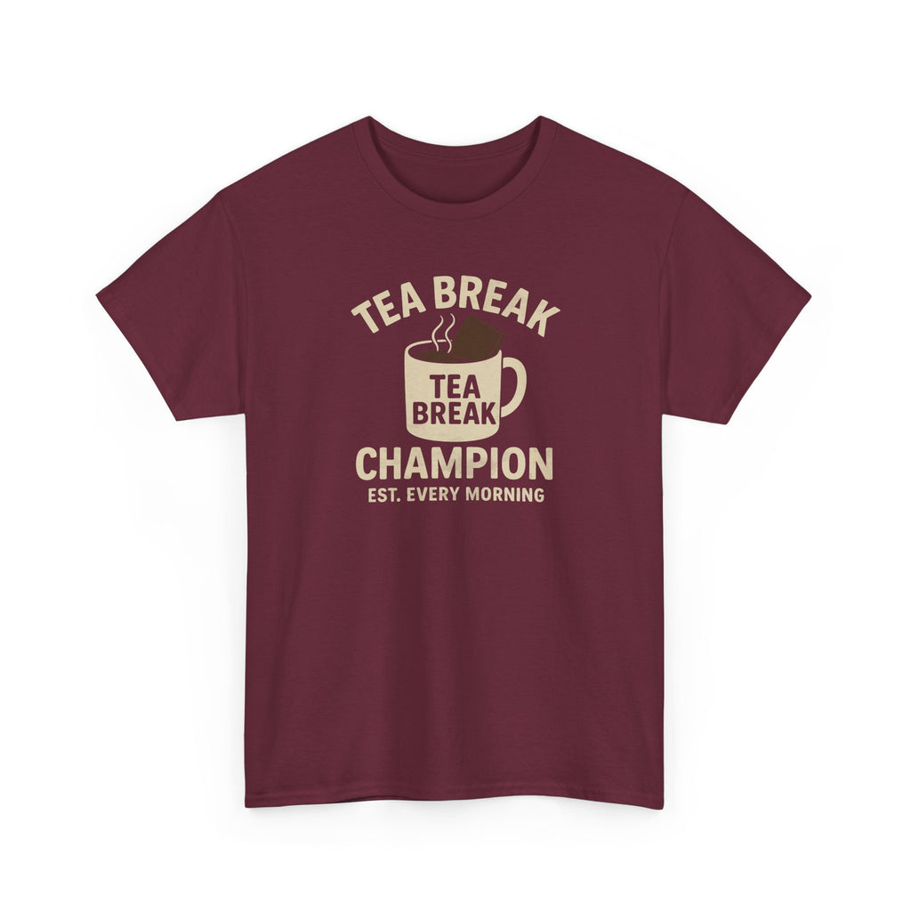 Tea Break Champion - Unisex Heavy Cotton Tee