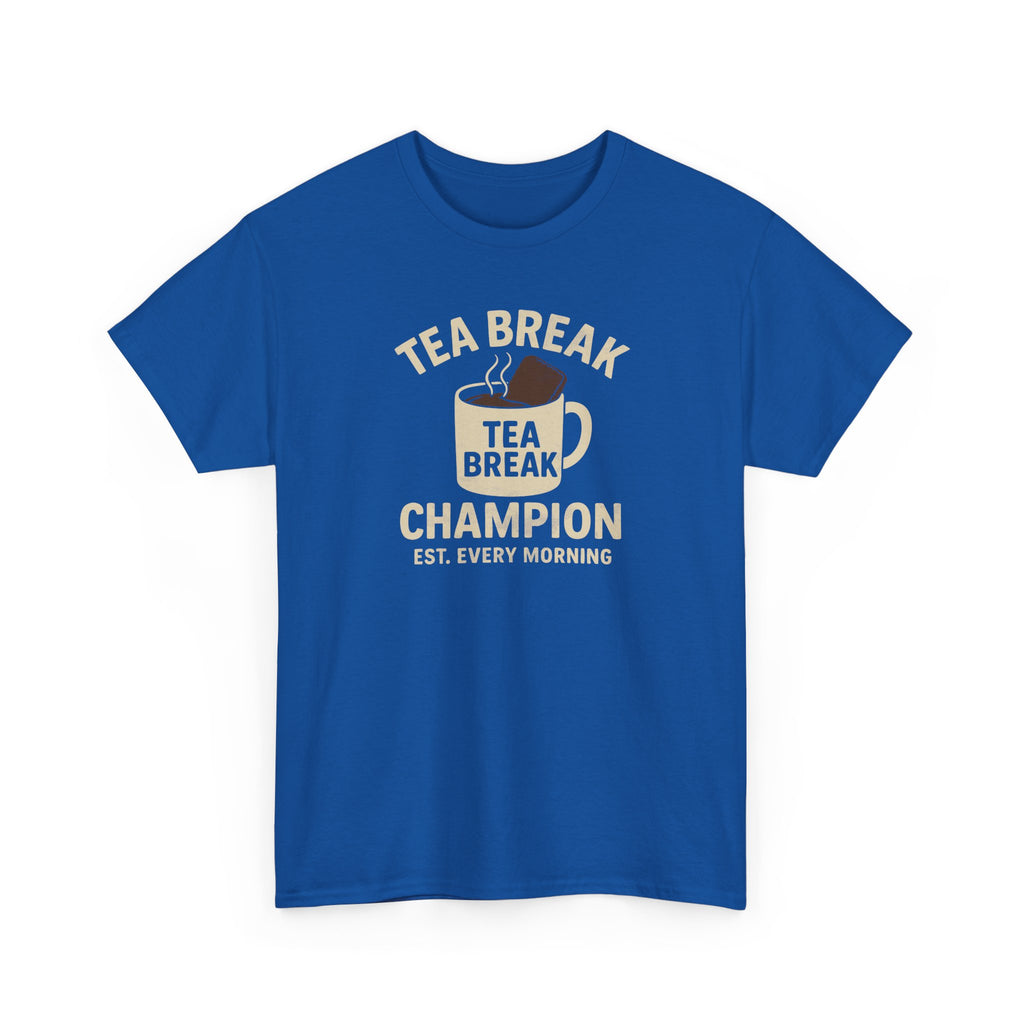 Tea Break Champion - Unisex Heavy Cotton Tee