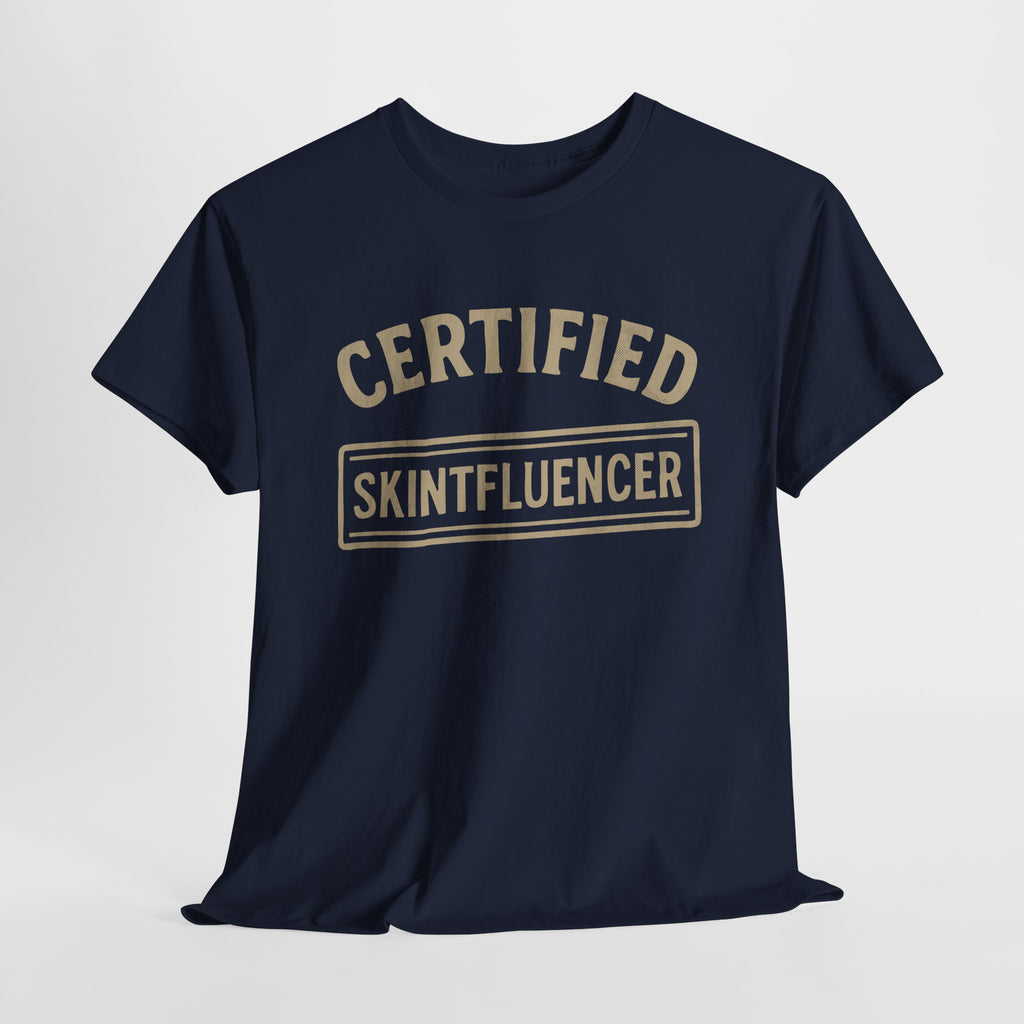 Certified Skintfluencer - Unisex  Cotton Tee