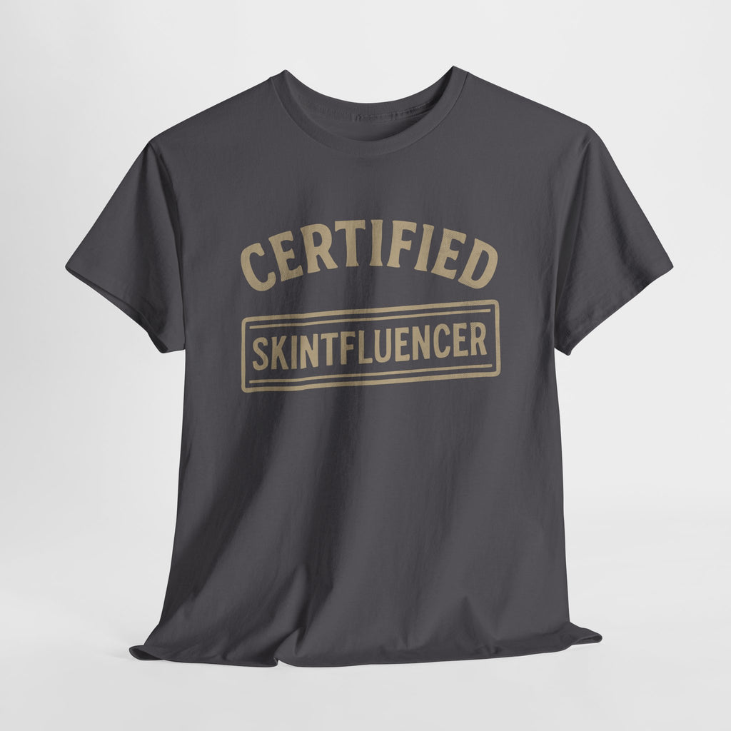 Certified Skintfluencer - Unisex  Cotton Tee
