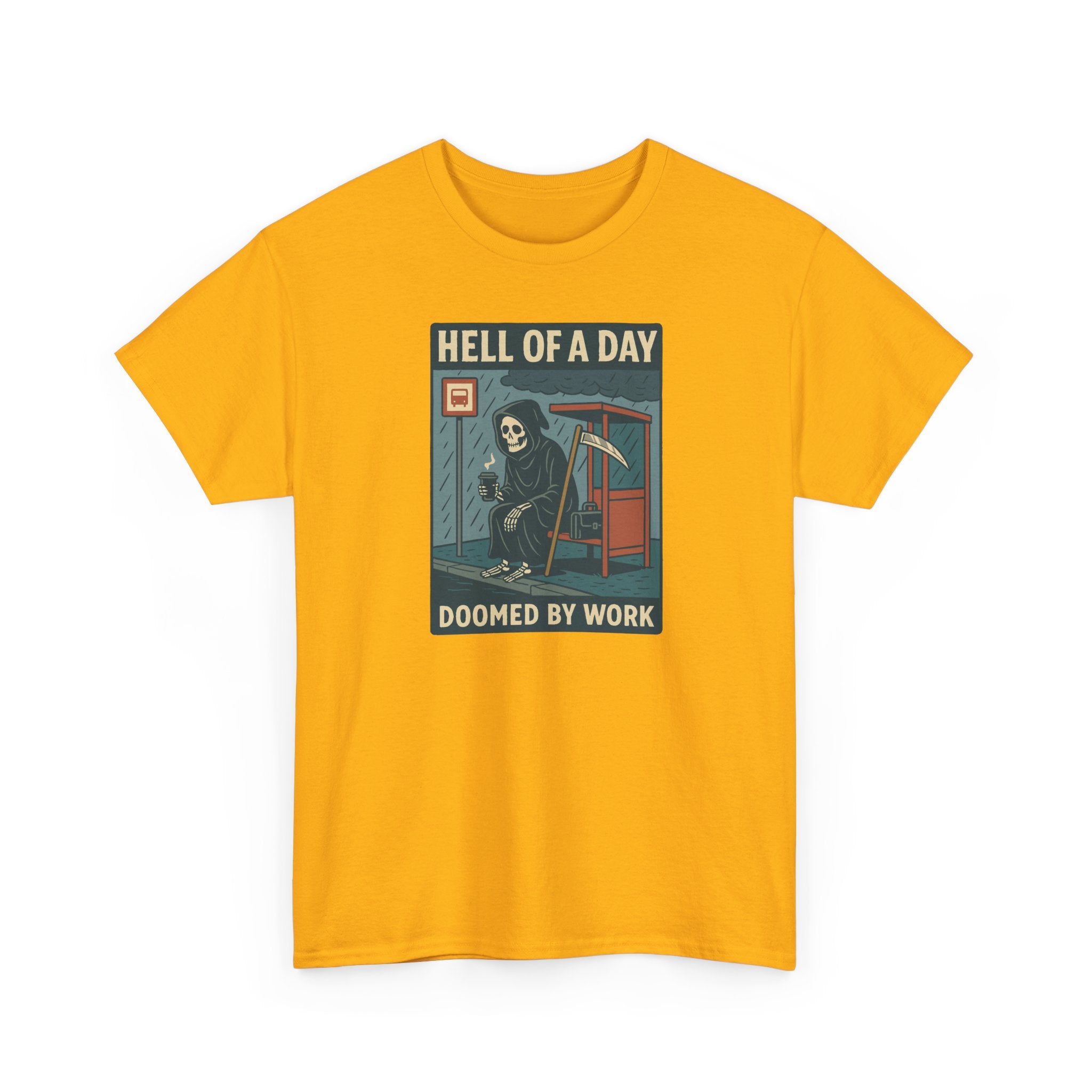 Hell of a Day, Doomed by Work - Unisex Cotton Tee