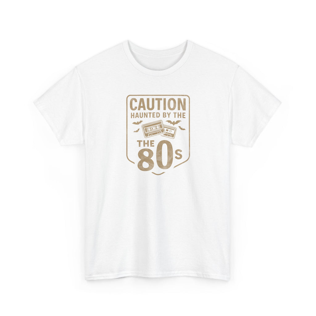 Caution - Haunted by the 80s Unisex Heavy Cotton Tee