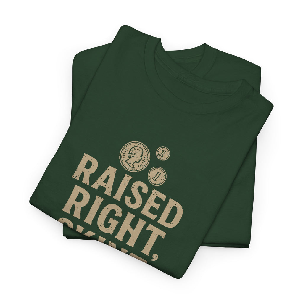 Raised Right Skint Anyway - Unisex Cotton Tee
