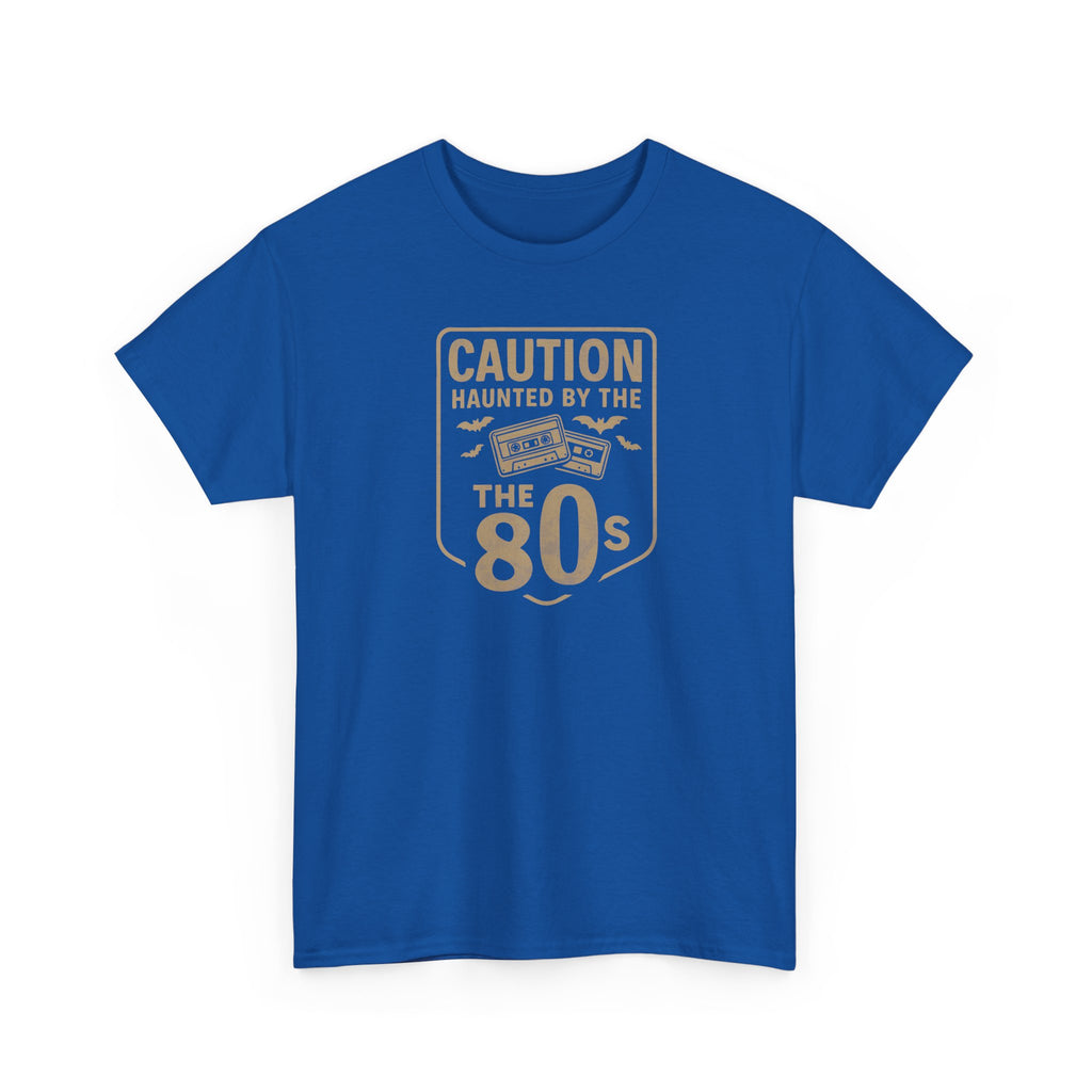 Caution - Haunted by the 80s Unisex Heavy Cotton Tee