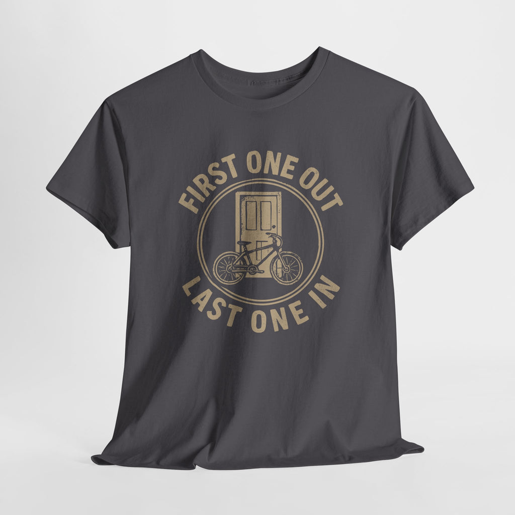 First One Out Last One In - Unisex Cotton Tee