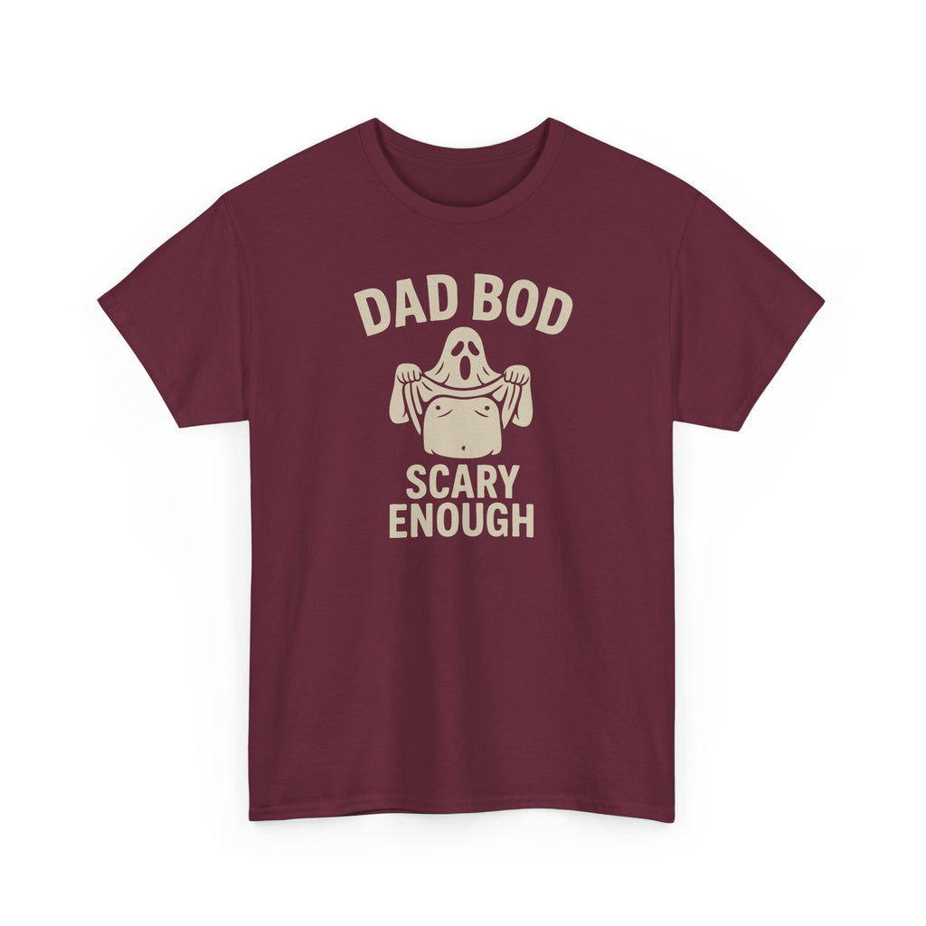 Dad Bod Scary Enough - Male Cotton Tee